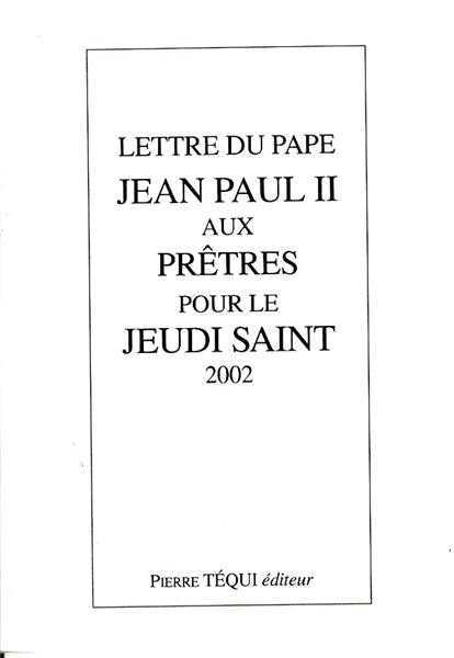 Lettre du Jeudi saint 2002