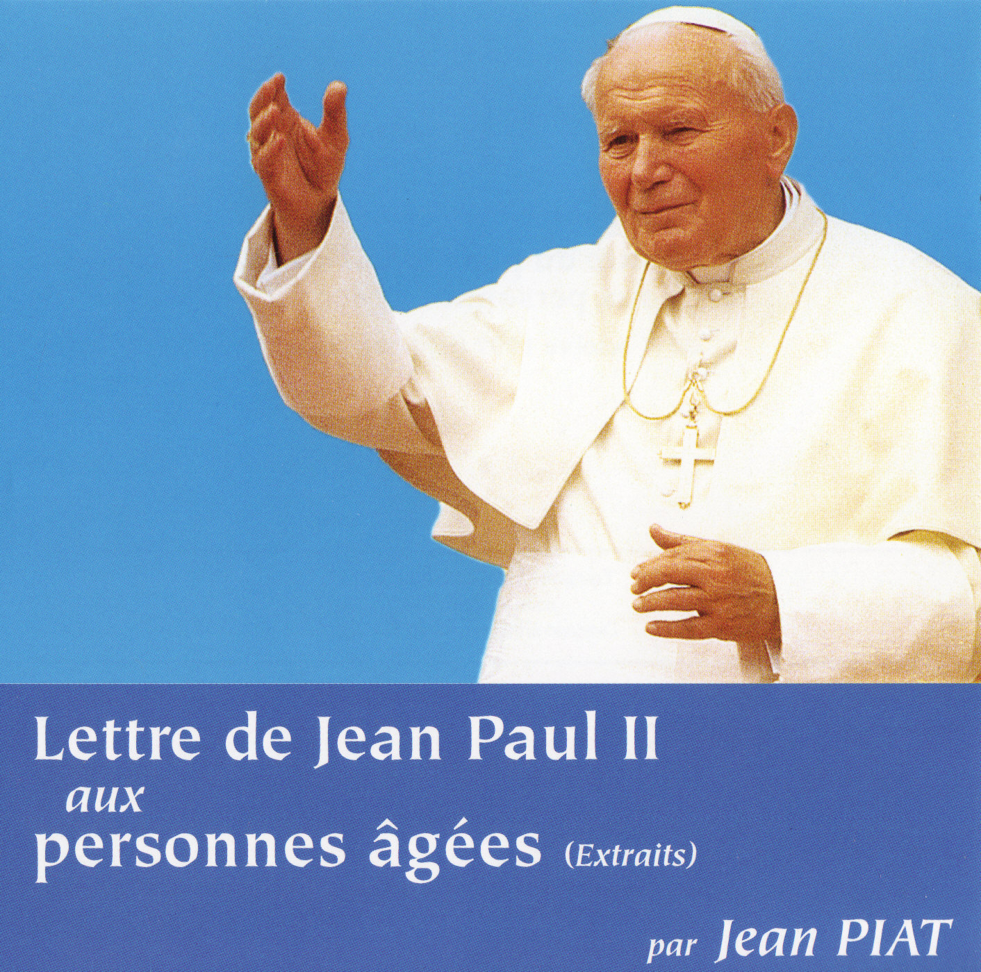 Lettre de Jean-Paul II aux personnes âgées (CD)