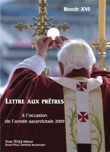 Lettre aux prêtres à l'occasion de l'année sacerdotale 2009