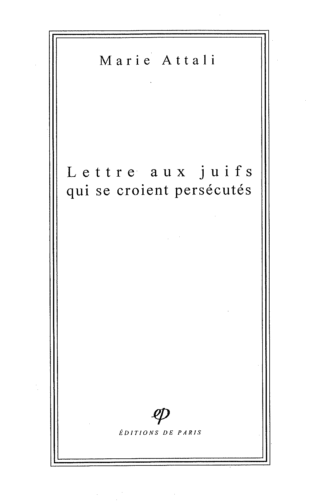 Lettre aux juifs qui se croient persécutés