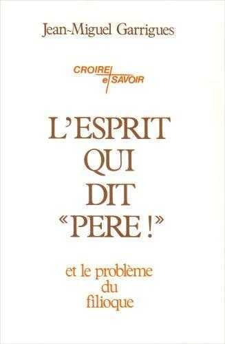 L'ESPRIT QUI DIT « PERE ! » - JEAN-MICHEL GARRIGUES - TEQUI