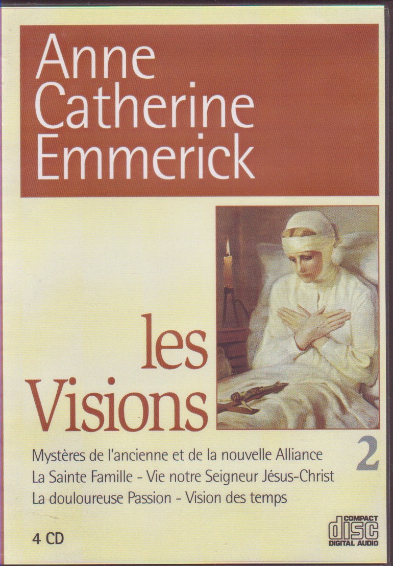 Les Visions d'Anne Catherine Emmerick N° 2 (coffret 4 CD)