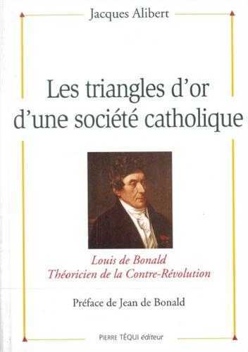 Les triangles d'or d'une société catholique