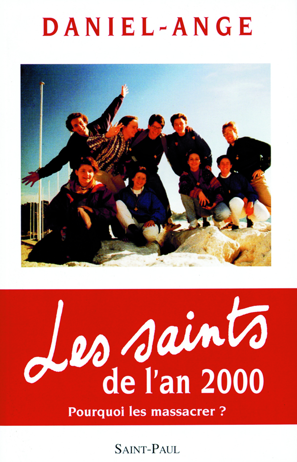 Les saints de l'an 2000 - Pourquoi les massacrer ?