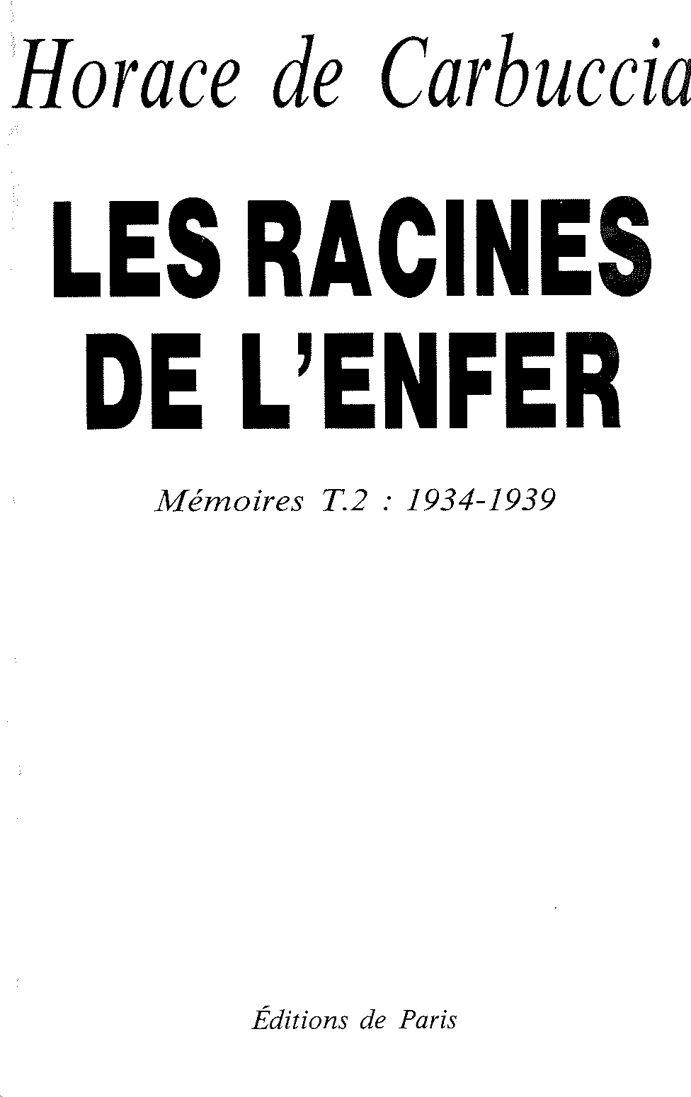 Les racines de l'enfer