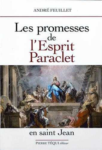 Les promesses de l'Esprit Paraclet en saint Jean