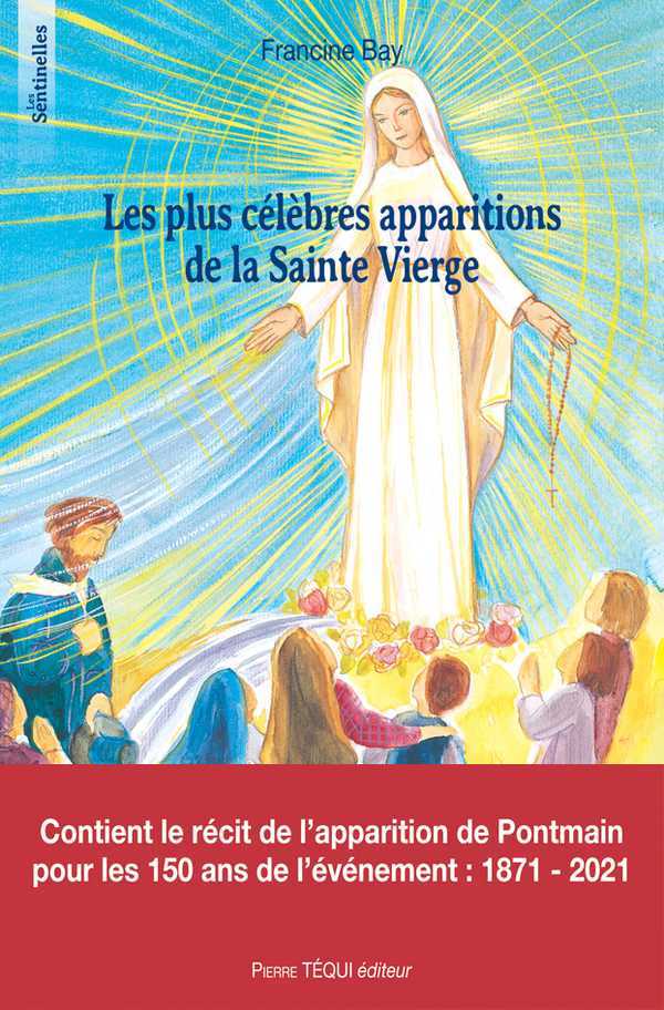 Les plus célèbres apparitions de la Sainte Vierge