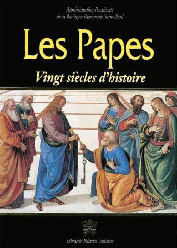 LES PAPES - VINGT SIECLES D'HISTOIRE - ADMINISTRATION PONTIFICALE DE - TEQUI