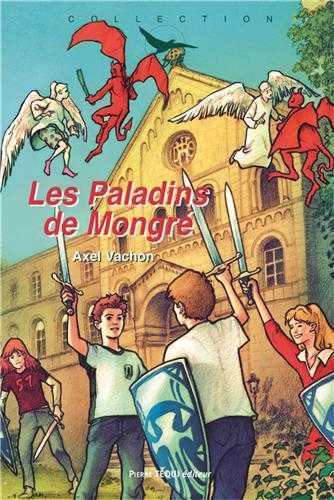 Les Paladins de Mongré (Défi 36)