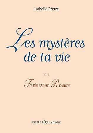 Les mystères de ta vie