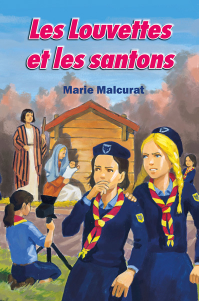 LES LOUVETTES ET LES SANTONS (LES LOUVETTES 2)