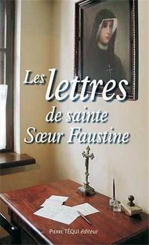 Les lettres de sainte Sœur Faustine