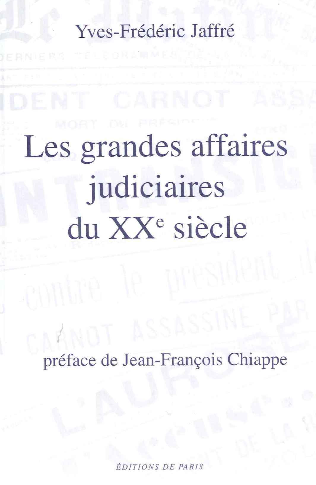 Les grandes affaires judiciaires du XXe siècle