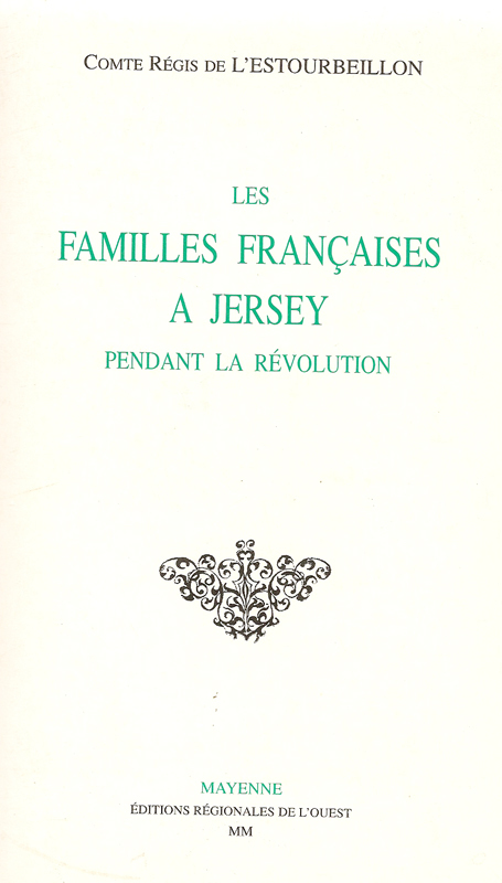 Les familles françaises à Jersey pendant la Révolution