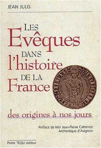 Les évêques dans l'histoire de France