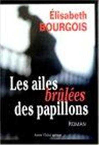 Les ailes brûlées des papillons