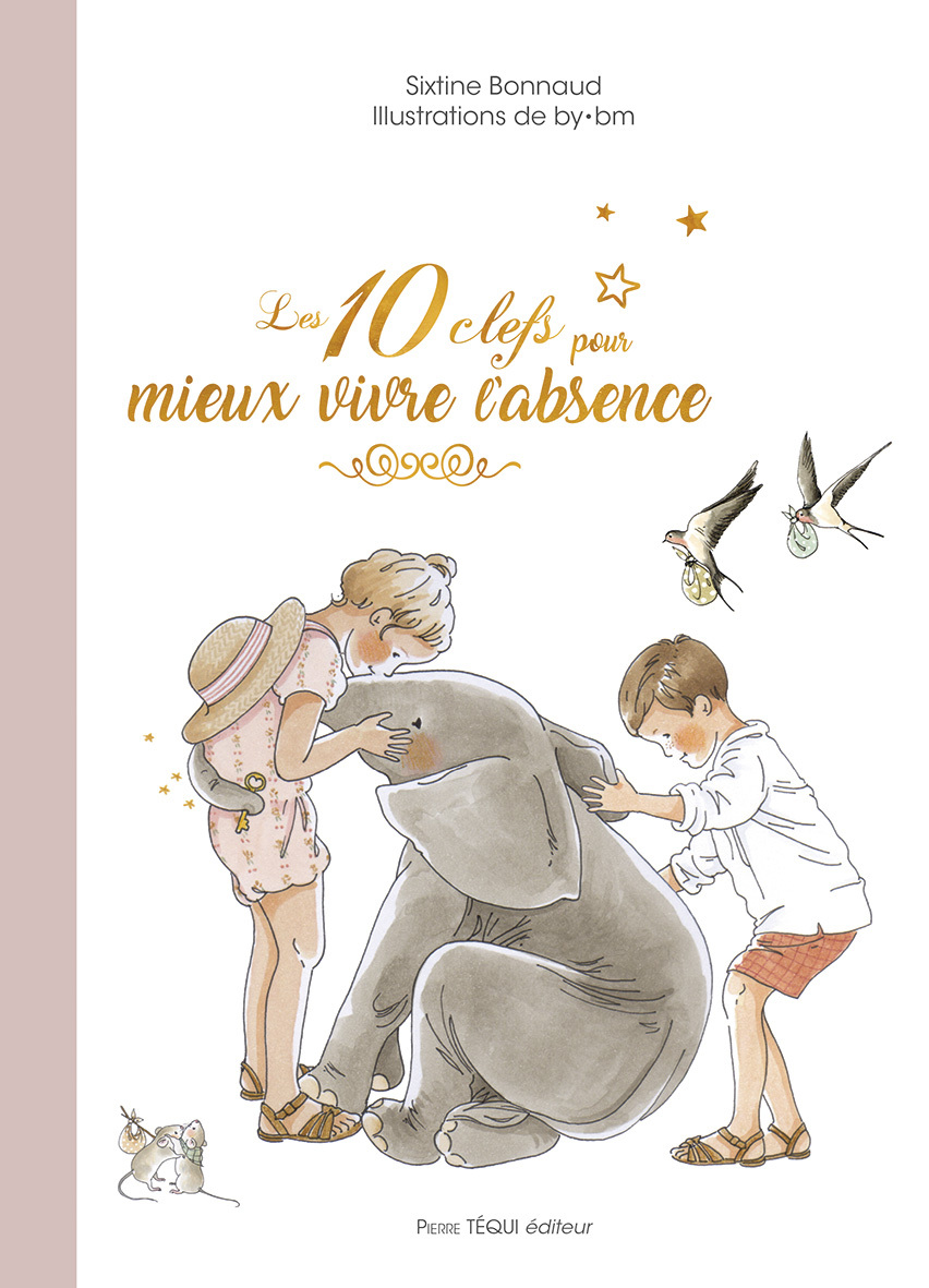 Les 10 clefs pour mieux vivre l'absence