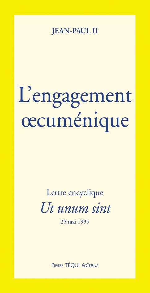 L'ENGAGEMENT ŒCUMÉNIQUE