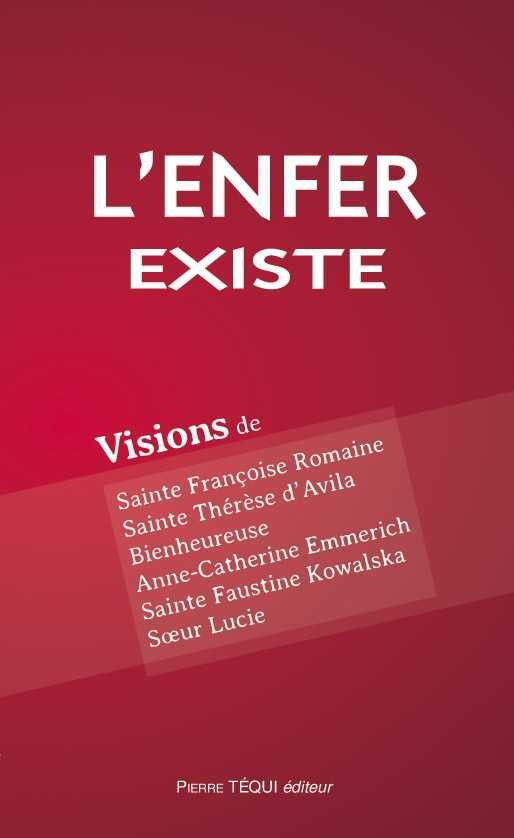 L'enfer existe