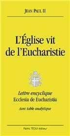 L'Église vit de l'Eucharistie (Grands caractères)