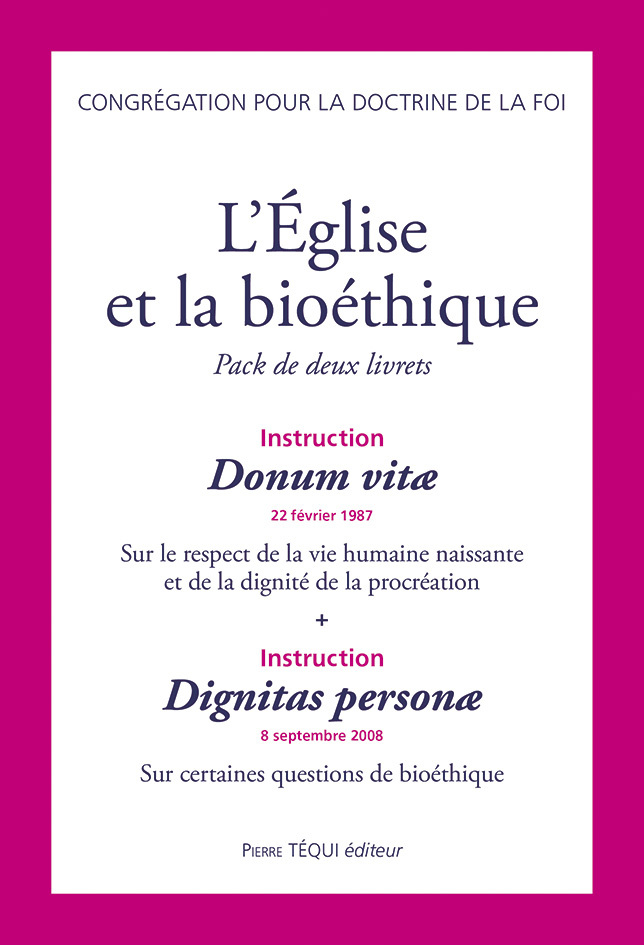 L'ÉGLISE ET LA BIOÉTHIQUE