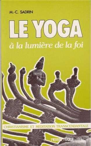 Le yoga à la lumière de la foi