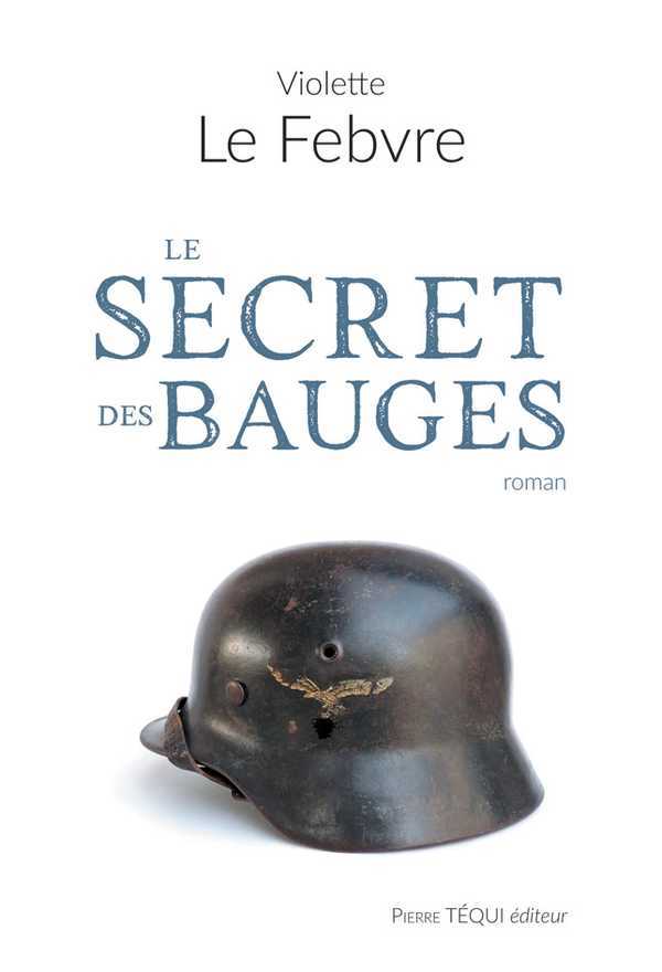 LE SECRET DES BAUGES