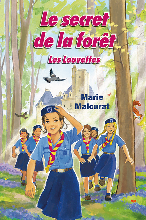 Le Secret de la forêt (Les Louvettes 1)