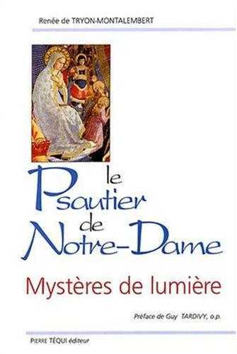 Le Psautier de Notre-Dame - Mystères de lumière