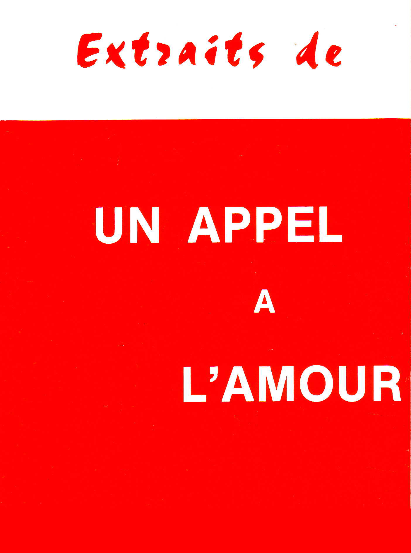 Extraits de « Un appel à l'Amour »