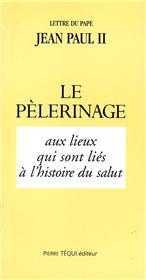 Le pèlerinage aux lieux qui sont liés à l'histoire du salut