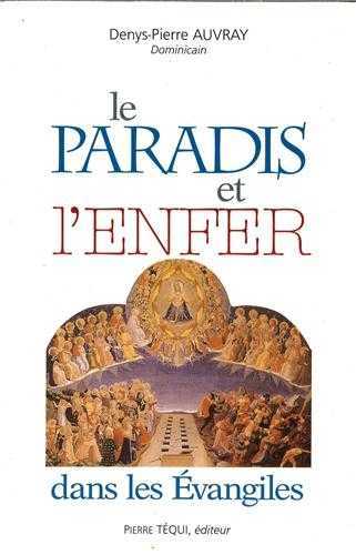 Le Paradis et l'enfer dans les Évangiles