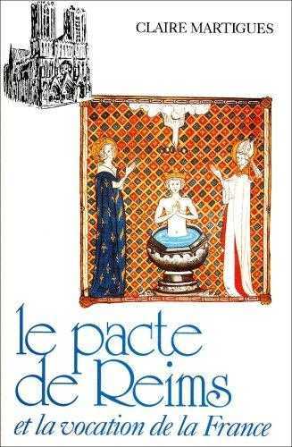 LE PACTE DE REIMS ET LA VOCATION DE LA FRANCE