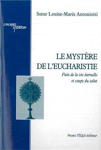 Le mystère de l'Eucharistie