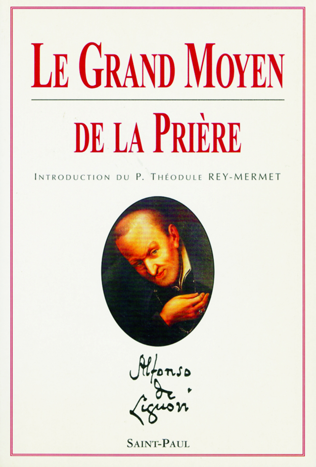 Le Grand Moyen de la Prière