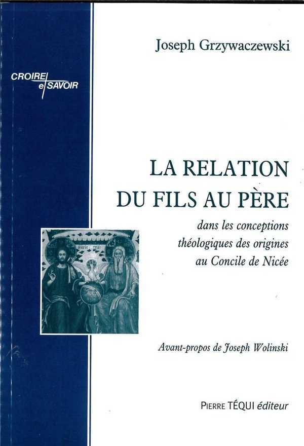 La relation du Fils au Père