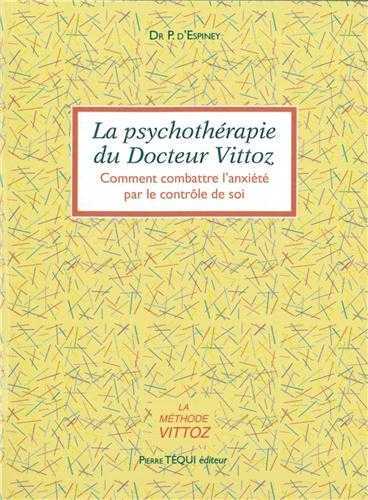 La psychothérapie du Docteur Vittoz