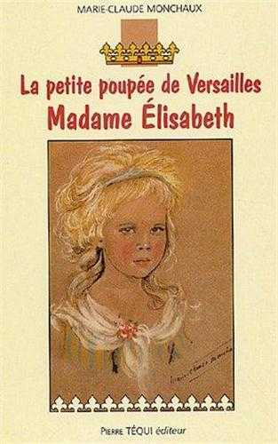 La petite poupée de Versailles, Madame Élisabeth