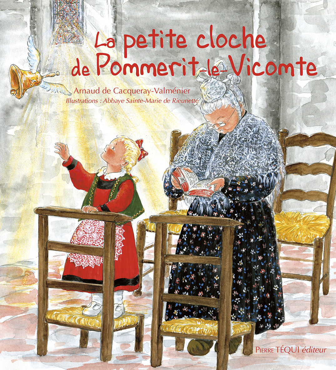 LA PETITE CLOCHE DE POMMERIT-LE-VICOMTE