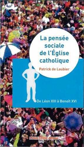 La pensée sociale de l'Église catholique