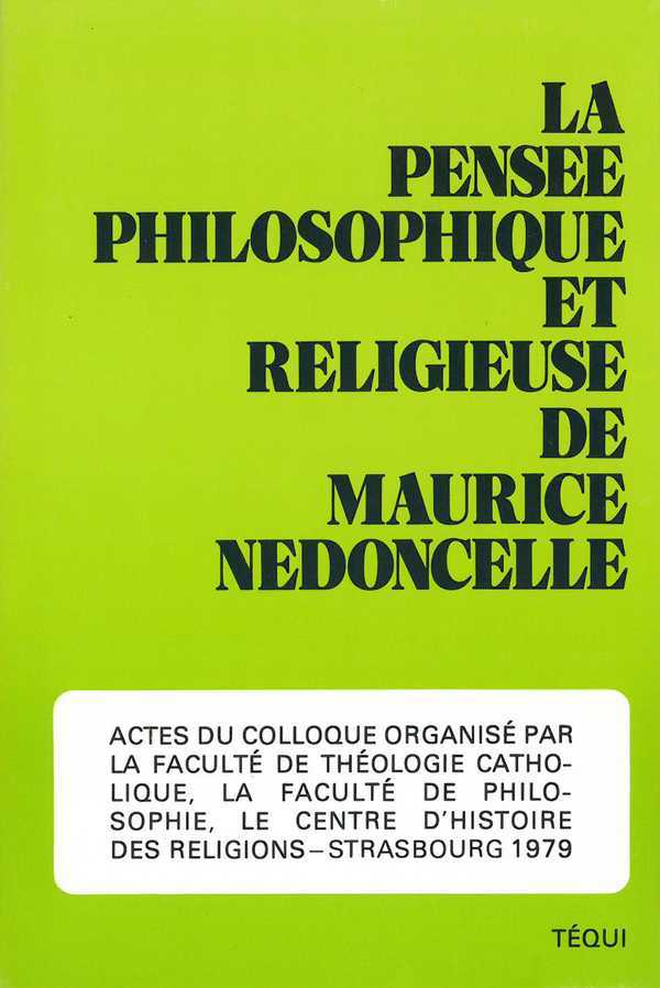 La pensée philosophique et religieuse de Maurice Nédoncelle