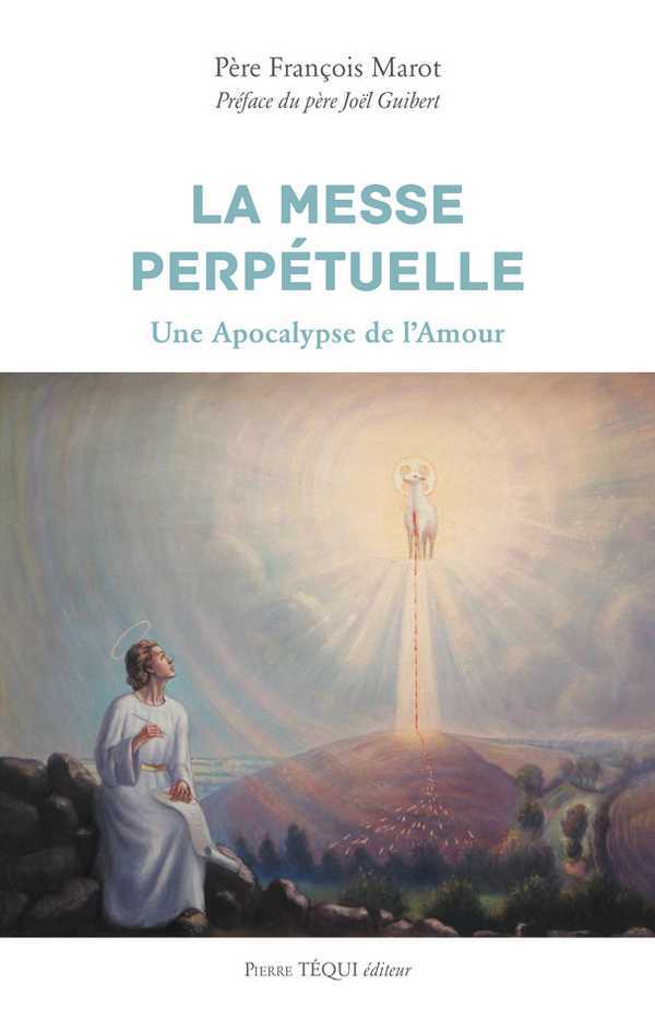 LA MESSE PERPÉTUELLE