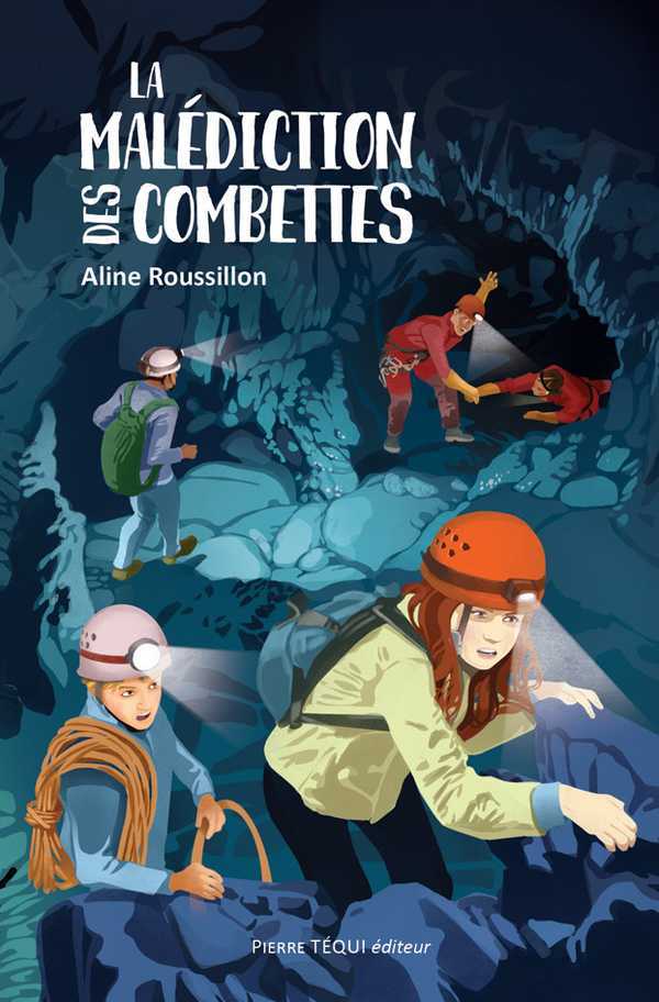 LA MALEDICTION DES COMBETTES (DEFI 46) - ALINE ROUSSILLON - TEQUI