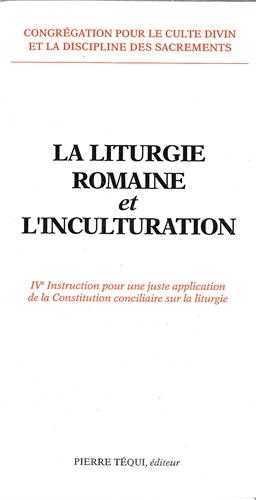 La liturgie romaine et l'inculturation