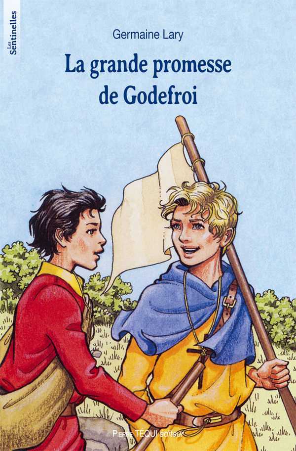 LA GRANDE PROMESSE DE GODEFROI