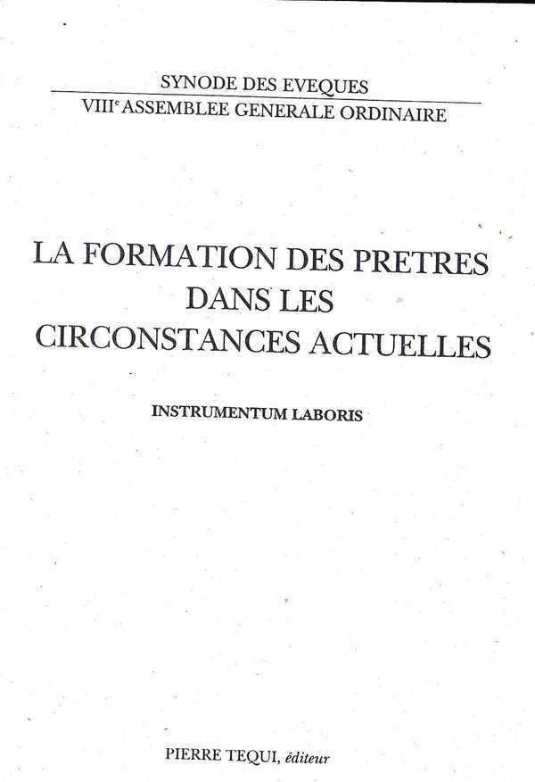 La formation des prêtres dans les circonstances actuelles - Instrumentum laboris