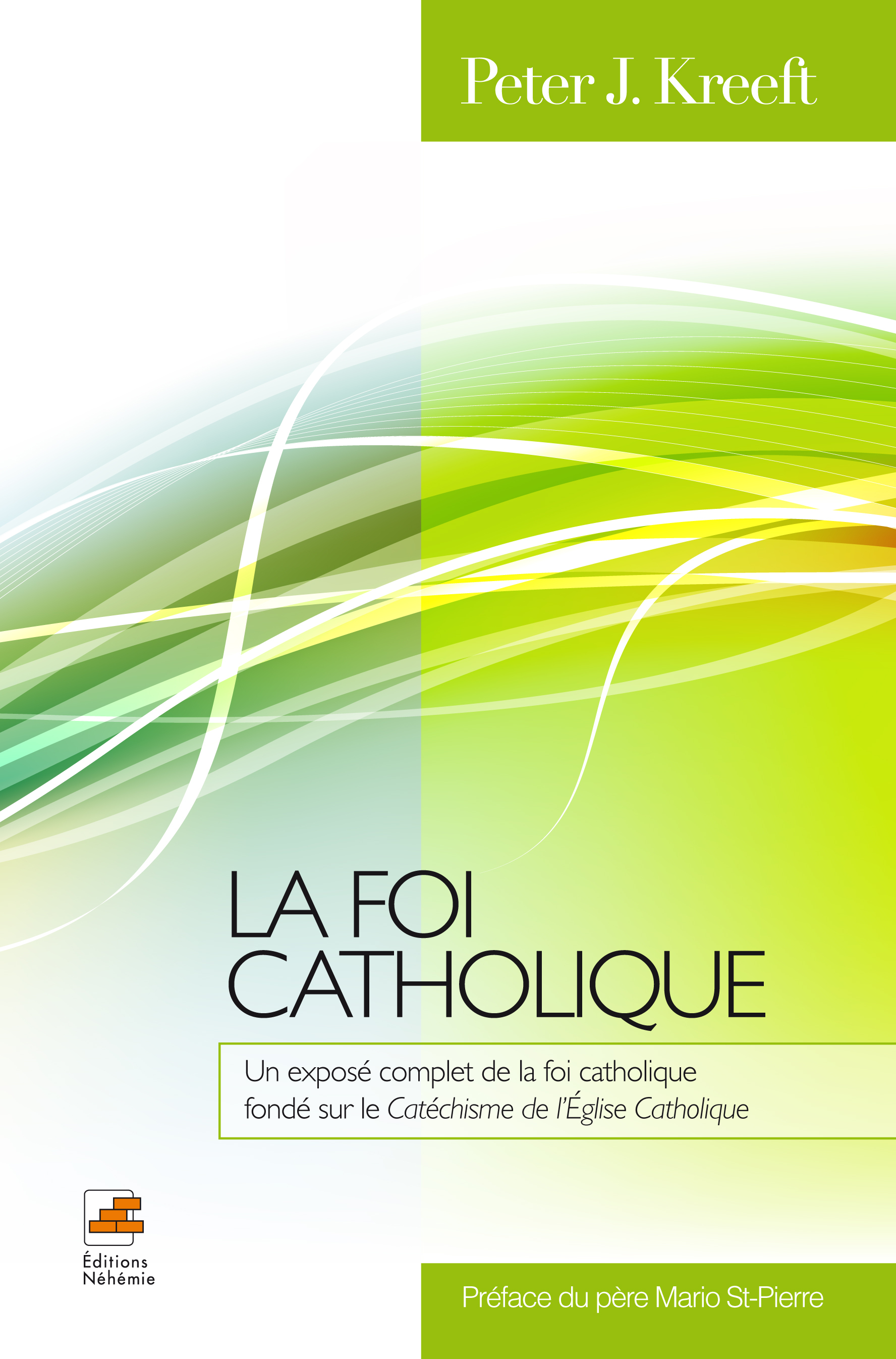 La foi catholique