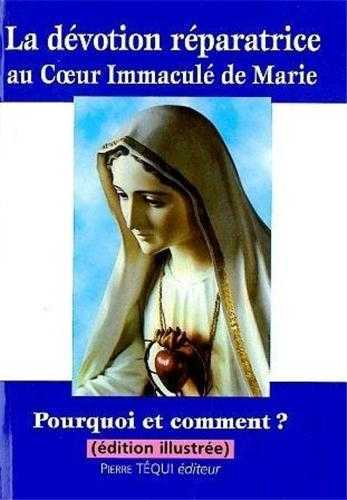 La dévotion réparatrice au Cœur immaculé de Marie