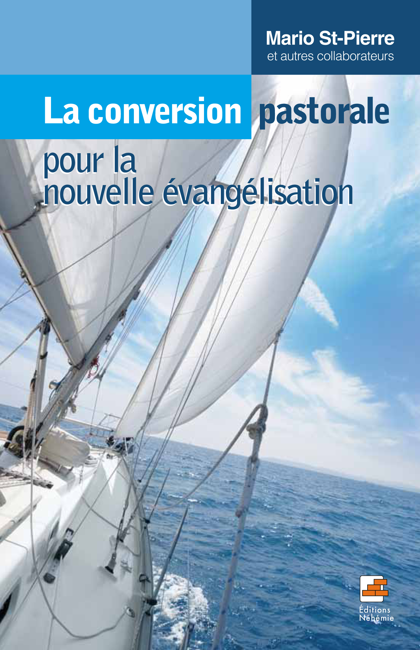 La conversion pastorale pour la nouvelle évangélisation