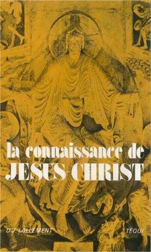 La connaissance de Jésus-Christ